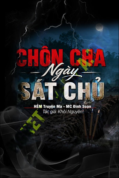 Nghe truyện Chôn Cha Ngày Sát Chủ