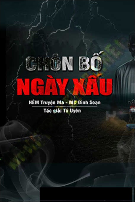 Chôn Ngày Bố Xấu