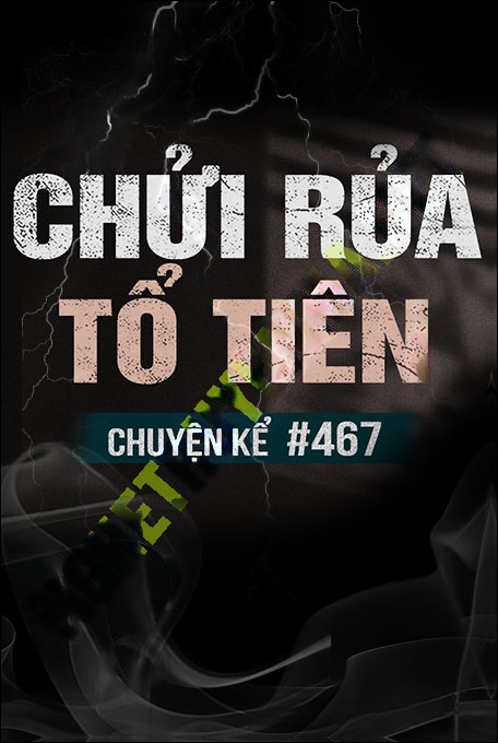 Nghe truyện Chửi Rủa Tổ Tiên