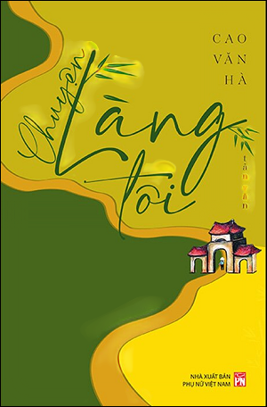 Chuyện Làng Tôi - Cao Văn Hà