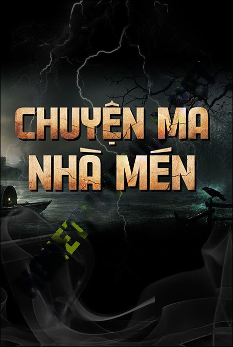 Chuyện Nhà Ma Mén