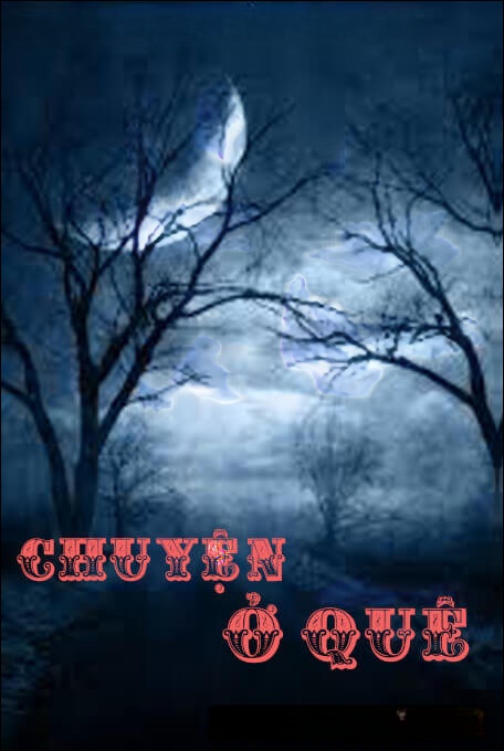 Chuyện Ở Quê - Truyện Kinh Dị