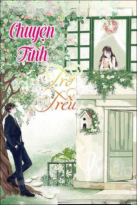 Chuyện Tình Trớ Trêu