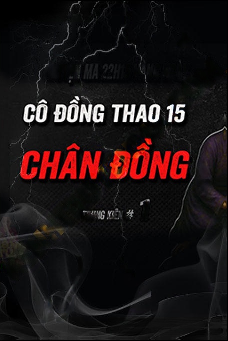 Cô Đồng Thao Phần 15