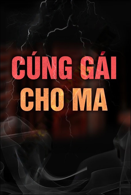 Cúng Gái Cho Ma
