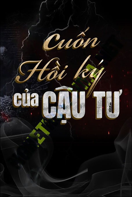 Cuốn Hồi Ký Của Cậu Tư