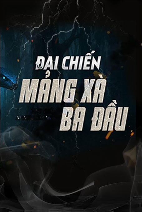 Đại Chiến Mãng Xà 3 Đầu