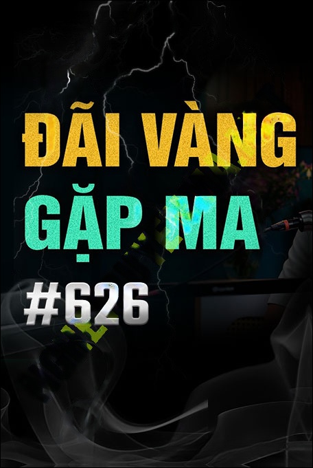 Nghe truyện Đãi Vàng Gặp Ma