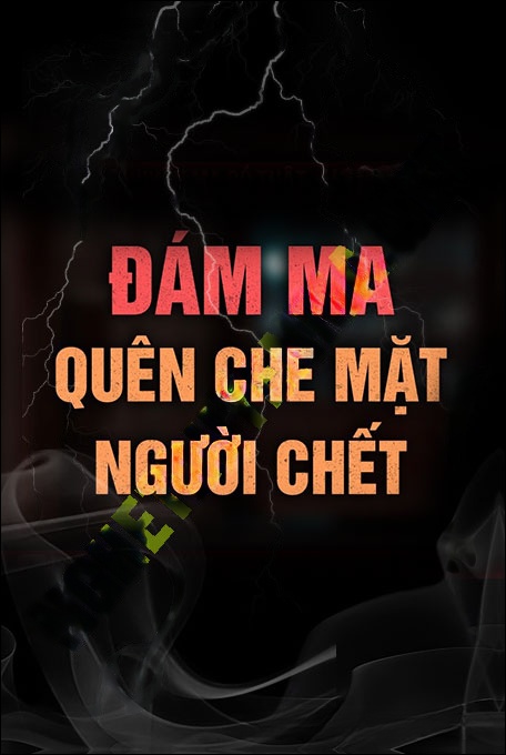 Đám Ma Quên Che Mặt Người C.hết