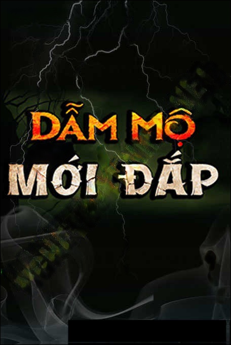 Dẫm Mộ Mới Đắp