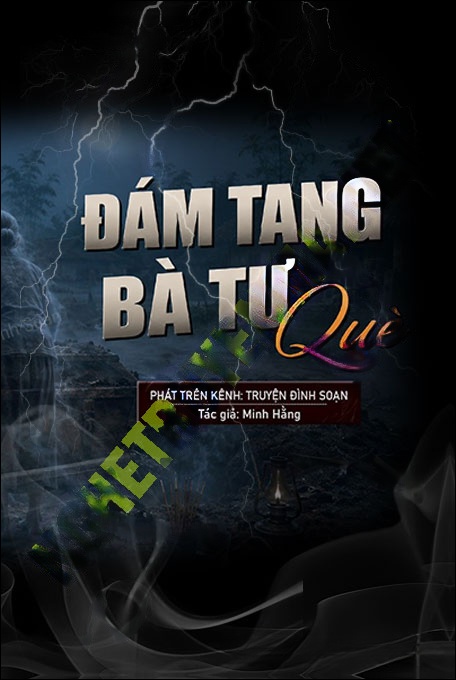Đám Tang Bà Tư Què