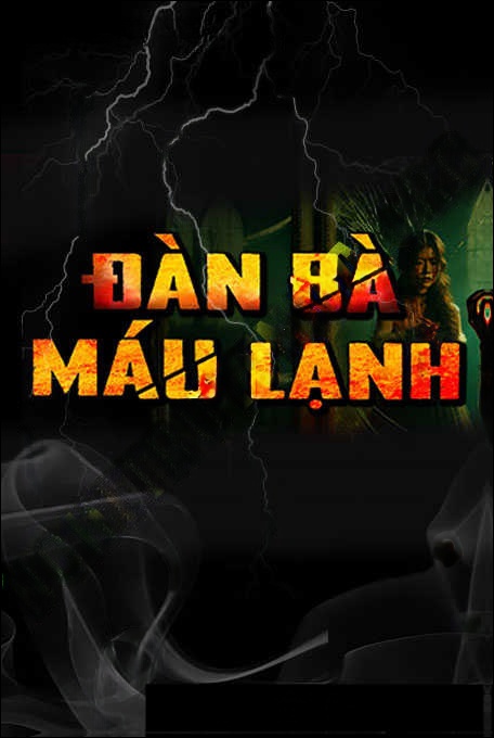 Đàn Bà Máu Lạnh