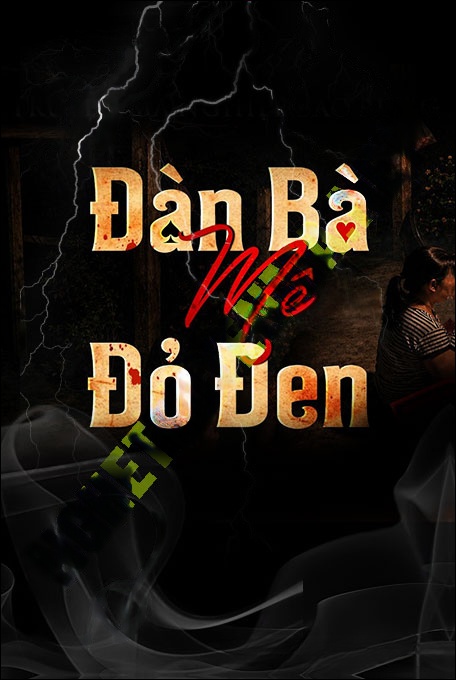 Đàn Bà Mê Đỏ Đen