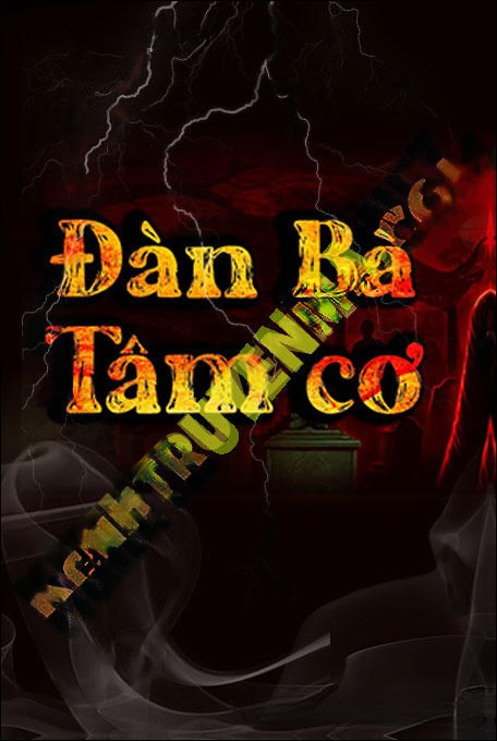Đàn Bà Tâm Cơ