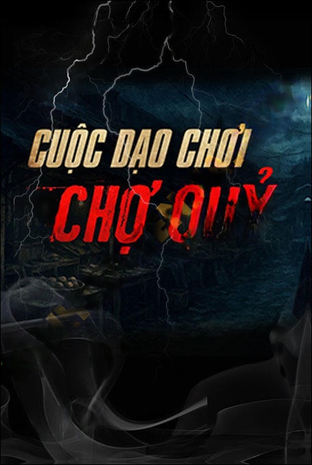 Dạo Chơi Chợ Quỷ