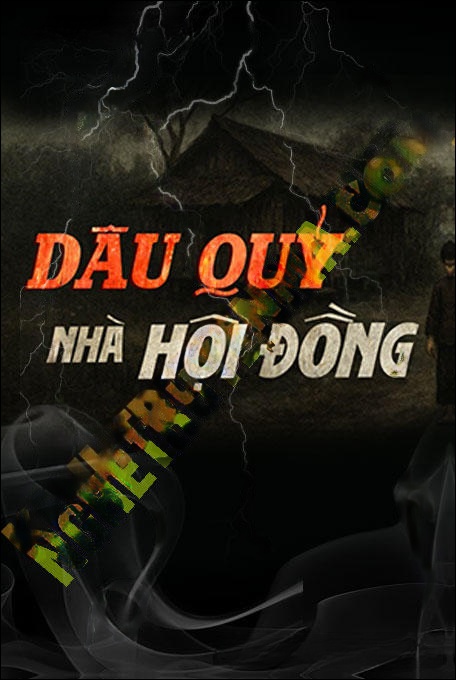 Dâu Quỷ Nhà Hội Đồng
