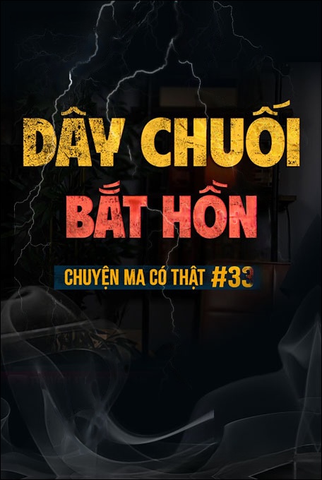 Nghe truyện Dây Chuối Bắt Hồn