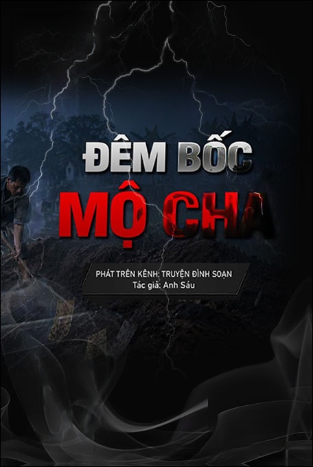 Nghe truyện Đêm Bốc Mộ Cha