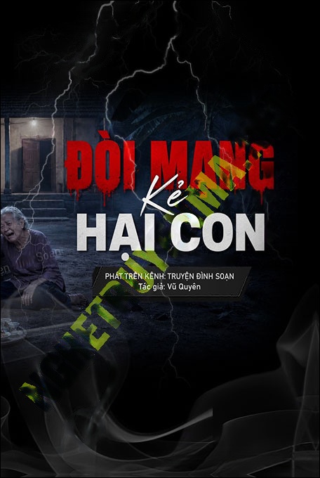 Nghe truyện Đêm Đòi Mạng Kẻ Hại Con
