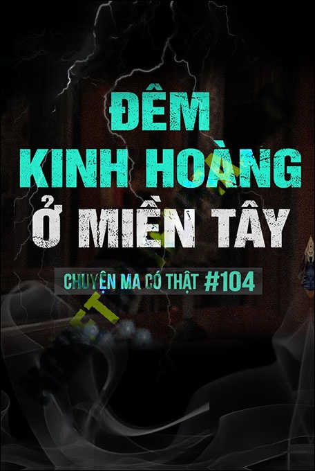 Đêm Kinh Hoàng Ở Miền Tây
