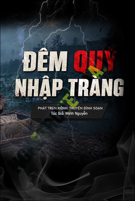 Nghe truyện Đêm Quỷ Nhập Tràng