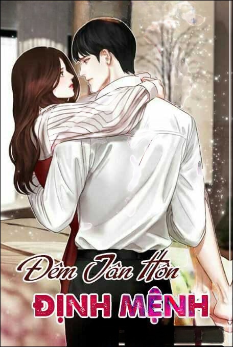 Đêm Tân Hôn Định Mệnh
