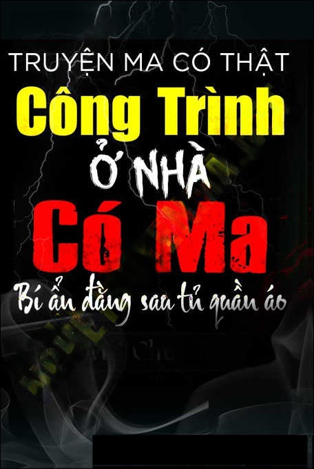 Đi Làm Công Trình Ở Nhà Có Ma