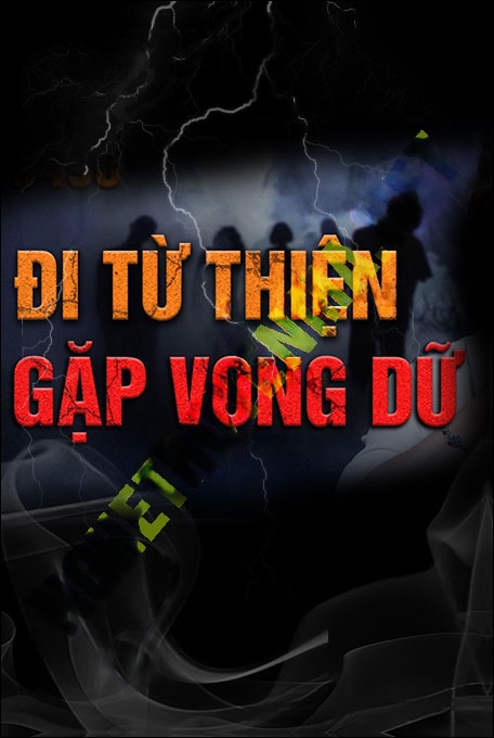 Nghe truyện Đi Từ Thiện Gặp Vong Dữ
