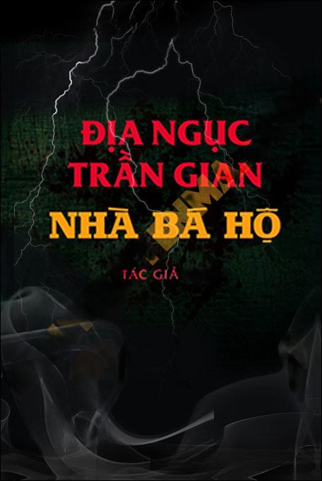 Địa Ngục Trần Gian Nhà Bá Hộ
