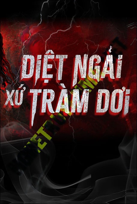 Diệt Ngải Xứ Tràm Dơi