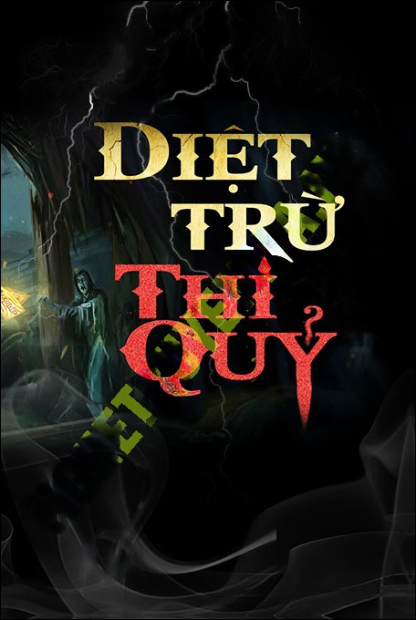 Nghe truyện Diệt Trừ Thi Quỷ