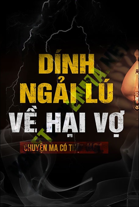 Dính Ngải Lú Về Hại Vợ