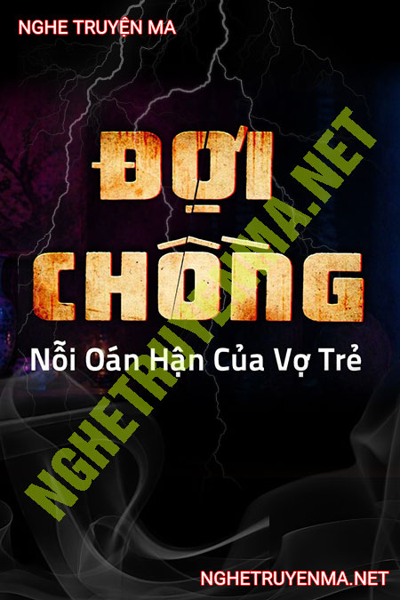 Nghe truyện Đợi Chồng
