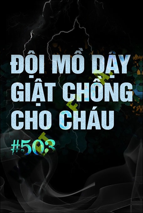 Nghe truyện Đội Mồ Giật Chồng Cho Cháu