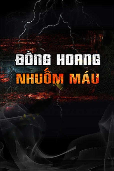 Đồng Hoang Nhuộm Máu