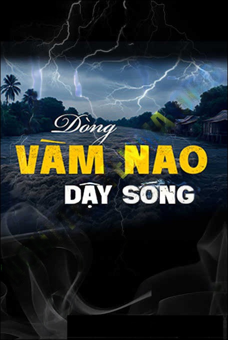 Dòng Vàm Nao Dậy Sóng