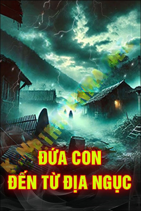 Đứa Con Đến Từ Địa Ngục