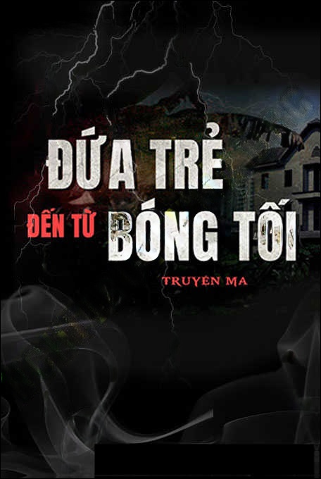 Đứa Trẻ Đến Từ Bóng Tối