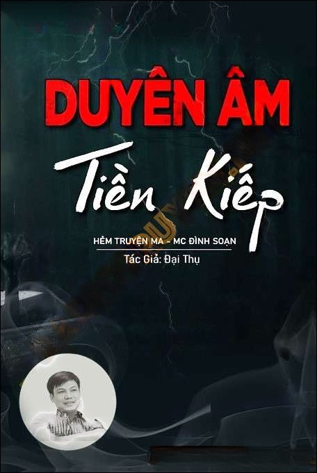 Duyên Âm Tiền Kiếp - Đình Soạn