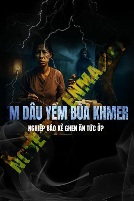 Em Dâu Yểm Bùa Khmer