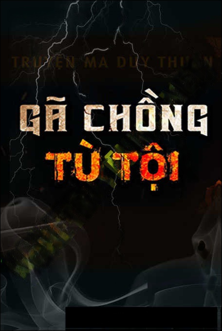 Gã Chồng Tù Tội