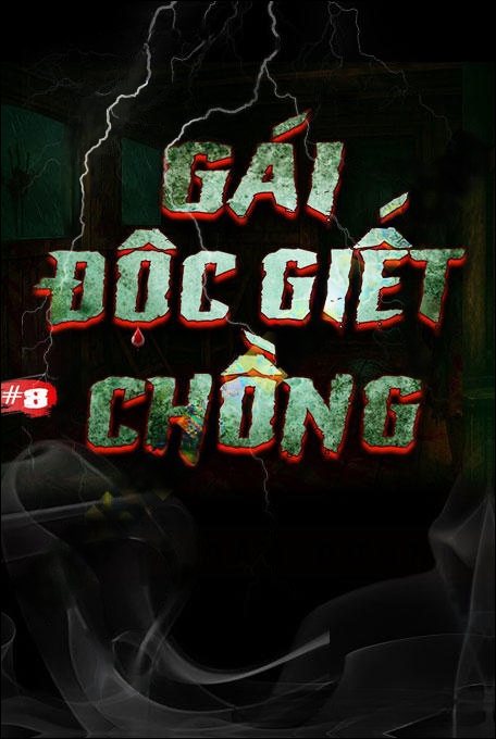 Gái Độc G.iết Chồng