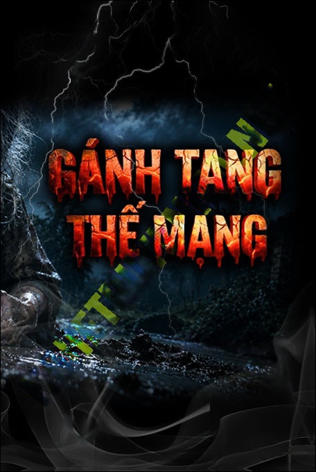 Gánh Tang Thế Mạng