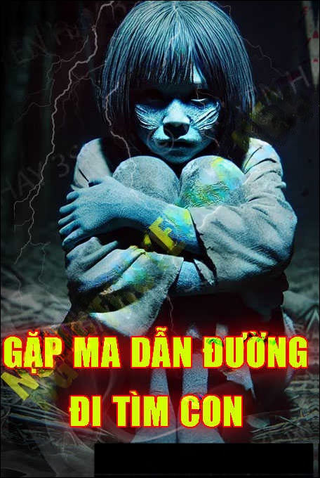 Gặp Ma Dẫn Đường Đi Tìm Con