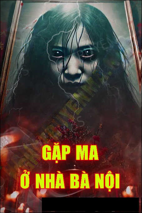 Gặp Ma Ở Nhà Bà Nội