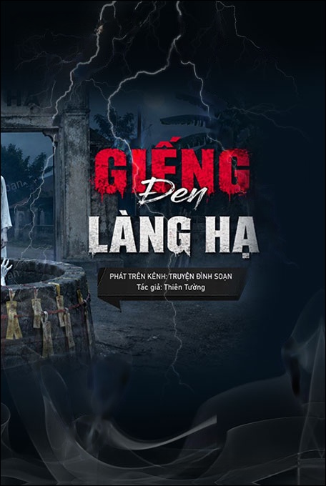 Nghe truyện Giếng Đen Làng Hạ