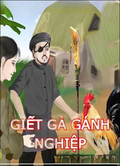 Giet Ga Gánh Nghiệp Cả Đời Không Ngóc Đầu Lên Nổi