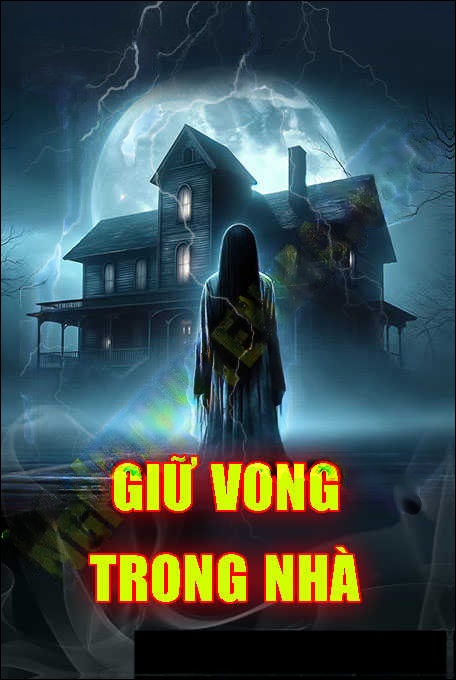 Giữ Vong Trong Nhà