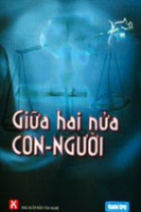 Giữa Hai Nửa Con Người - Phạm Vũ