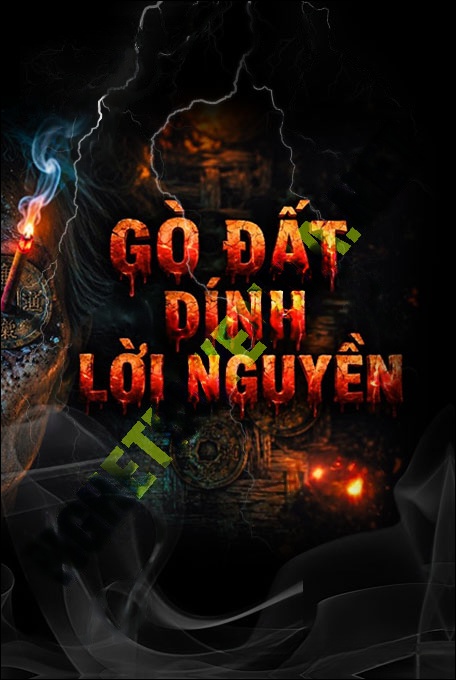 Nghe truyện Gò Đất Dính Lời N.guyền
